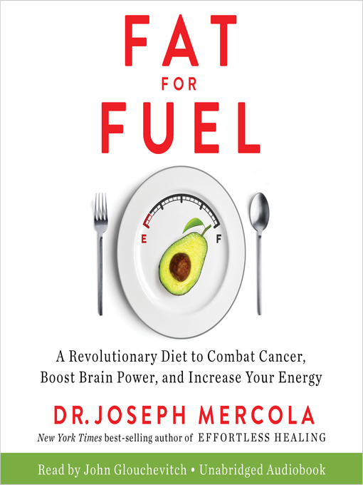 Title details for Fat for Fuel by Dr. Joseph Mercola - Wait list